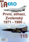 První, stíhací, Zvolenský 1971-1980 4.dí