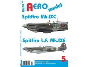 AEROmodel 5 Spitfire Mk.IXc+LF Mk.IXe