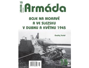 Armáda č.15 Boje na Moravě a ve Slezku v