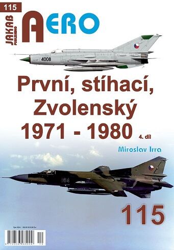 První, stíhací, Zvolenský 1971-1980 4.dí